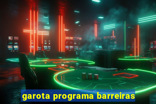 garota programa barreiras